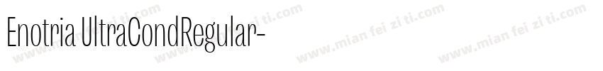 Enotria UltraCondRegular字体转换